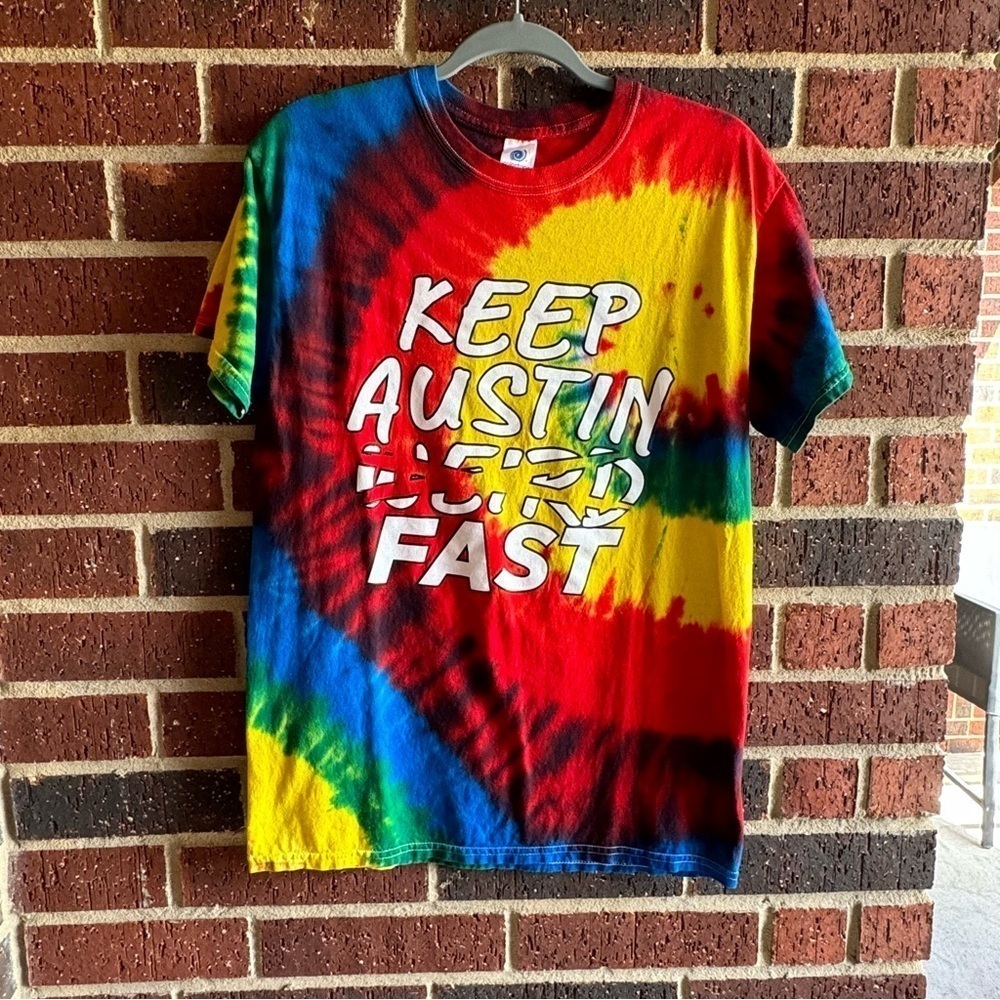 “Keep Austin Fast” Tie Dye Shirt